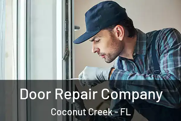  Door Repair Company Coconut Creek - FL
