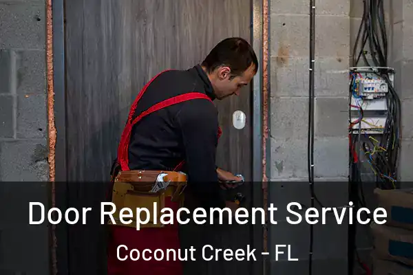  Door Replacement Service Coconut Creek - FL