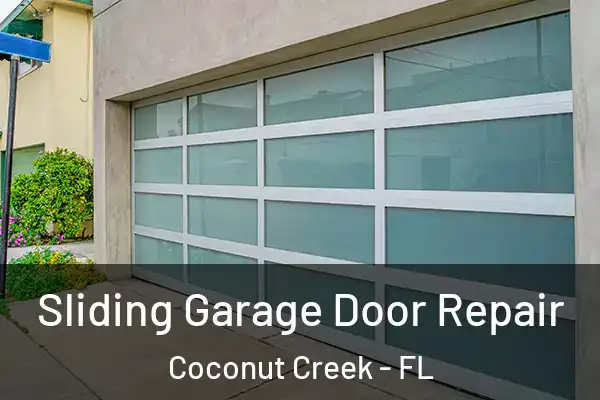  Sliding Garage Door Repair Coconut Creek - FL